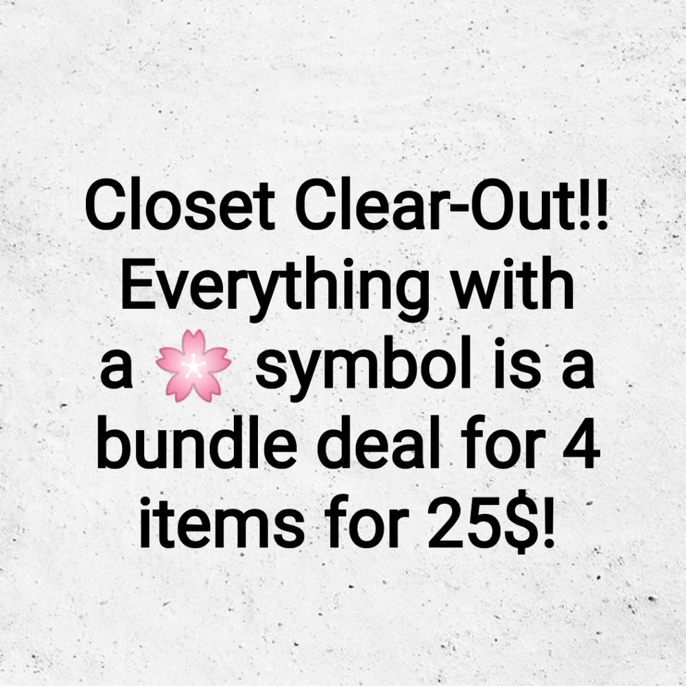 Closet clear out 🌸 Bundle deal 4 items for 25$
